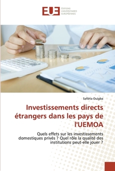 Paperback Investissements directs étrangers dans les pays de l'UEMOA [French] Book
