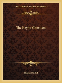 Paperback The Key to Ghostism Book