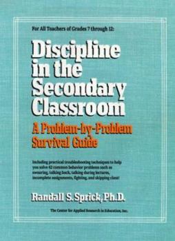 Hardcover Discipline in the Secondary Classroom: A Problem-By-Problem Survival Guide Book