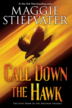 Call Down the Hawk - Book #1 of the Dreamer Trilogy