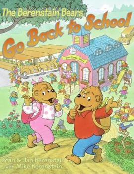 Paperback The Berenstain Bears Go Back to School Book