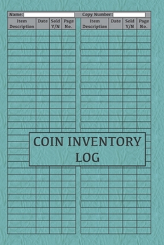 Paperback Coin Inventory Log: Logbook For Cataloguing Coin Collections - Gift or Present For Collectors 120 Pages Book