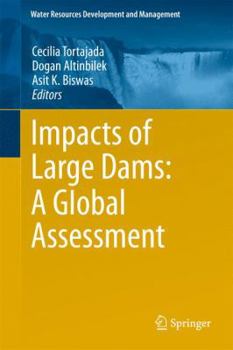 Hardcover Impacts of Large Dams: A Global Assessment Book