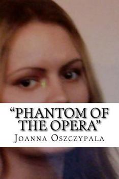 Paperback "Phantom of The Opera": Novel, Literature, Fiction Book