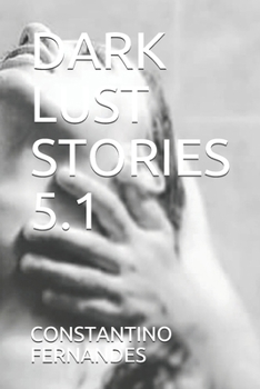 Paperback Dark Lust Stories 5.1 Book