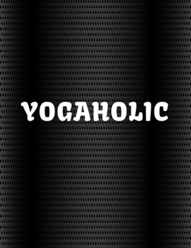 YOGA: Yoga Lined Notebook Journal Daily Planner Diary 8.5"x 11" Blank Lined Book Series 100 Page