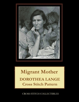 Migrant Mother: Dorothea Lange cross stitch