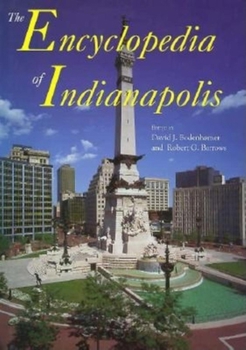 Hardcover The Encyclopedia of Indianapolis Book