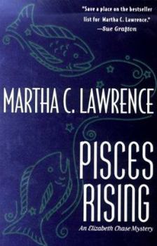 Pisces Rising (An Elizabeth Chase Mystery) - Book #4 of the Elizabeth Chase