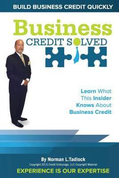 Paperback Business Credit Solved: Build Business Credit Quickly Book
