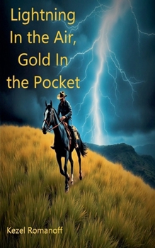 Paperback Lightning In the Air, Gold In the Pocket Book
