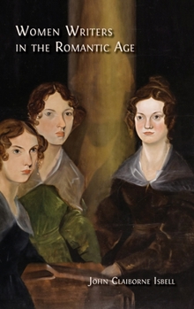 Hardcover Women Writers in the Romantic Age Book