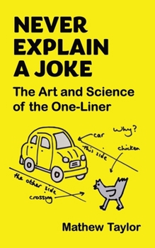 Paperback Never Explain a Joke Book