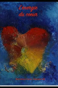 Paperback L'énergie du coeur [French] Book