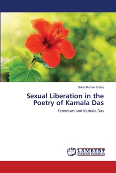 Paperback Sexual Liberation in the Poetry of Kamala Das Book