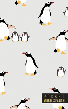 Pocket Word Search: 99 Pocket Word Search Puzzles | Pocket Word Jumble | Travel Size | Mini Word Puzzle | Word Seek | Penguins