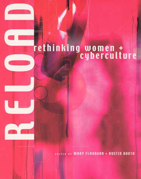 Paperback Reload: Rethinking Women + Cyberculture Book