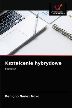 Paperback Ksztalcenie hybrydowe [Polish] Book