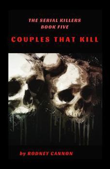 Paperback The Serial Killers: Couples That Kill Book