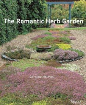 Hardcover The Romantic Herb Garden Book