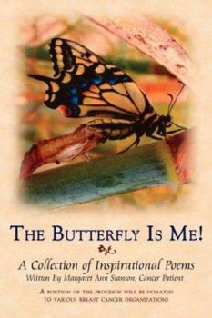 Paperback The Butterfly Is Me! Book