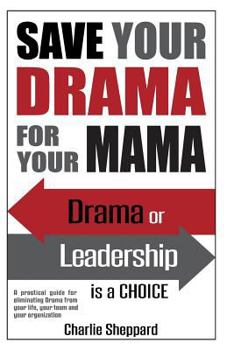 Paperback Save Your Drama For Your Mama Book