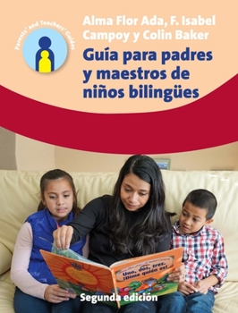 Paperback Guía Para Padres Y Maestros de Niños Bilingües: 2.a Edición Book