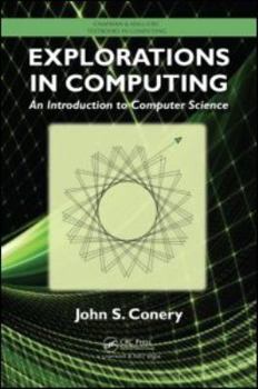 Hardcover Explorations in Computing: An Introduction to Computer Science Book
