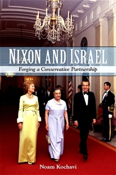 Paperback Nixon and Israel: Forging a Conservative Partnership Book