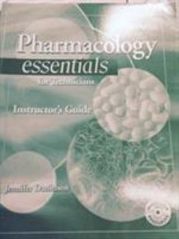 Paperback Pharmacology Essentials for Technicians: Instructor's Guide with EXAMVIEW (R) print and CD Book