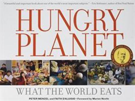 Hardcover Hungry Planet: What the World Eats Book