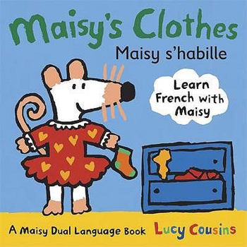 Hardcover Maisy's Clothes. by Lucy Cousins Book