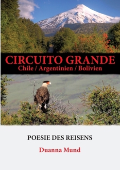 Paperback Circuito grande: Chile / Argentinien / Bolivien [German] Book