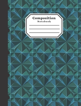 Composition Notebook: Notebook ideal gift for Students, Geometric Pattern blue and green cover. 7.44" x9.69", College Ruled, 80 Sheet (160 Pages)