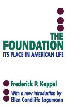 Hardcover The Foundation: Its Place in American Life Book