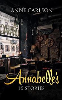 Paperback Annabelle's: 15 Stories Book