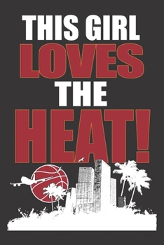 Paperback This Girl Loves the Heat: 6x9 inch - lined - ruled paper - notebook - notes Book