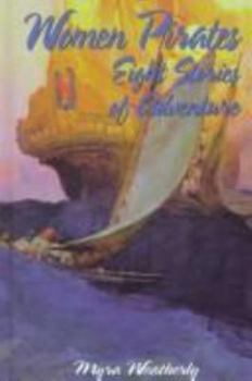 Library Binding Women Pirates: Eight Stories of Adventure Book