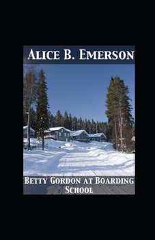 Paperback Betty Gordon at Boarding School Illustrated Book