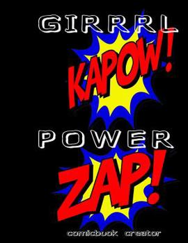 Girrrl Power: Comic Book Creator