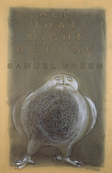 Hardcover All That Might Be Done Book