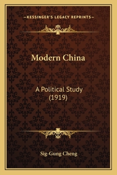 Paperback Modern China: A Political Study (1919) Book