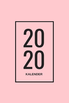 2020 Kalender: Wochenplaner 2020 Inkl. Feiertag, Schulferien, Passworttracker uvm.