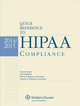 Paperback Quick Reference to Hipaa Compliance 2014-2015e Book