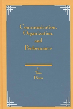 Hardcover Communication, Organization, and Performance Book