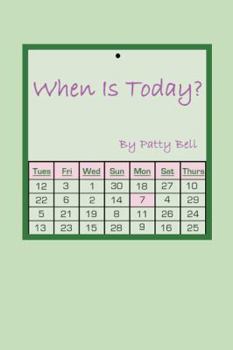 Paperback When Is Today? Book