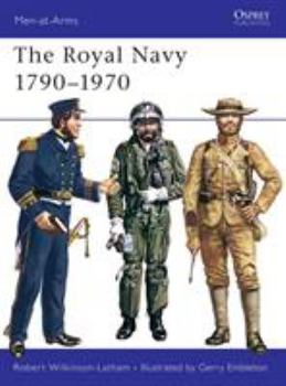 Royal Navy 1790-1970 (Men at Arms Series, 65) - Book #65 of the Osprey Men at Arms