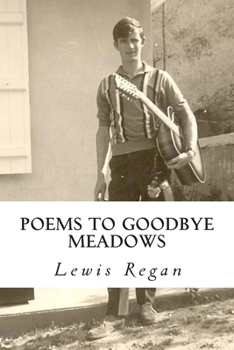Paperback Poems to Goodbye Meadows Book