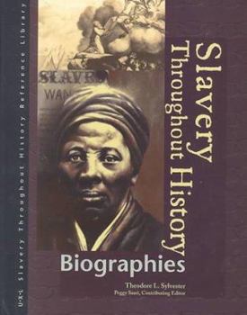 Hardcover Slavery Throughout History Reference Library: Biographies Book