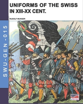 Paperback Uniforms of the Swiss in the XIII-XX Cent. Book